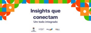 Insights que conectam