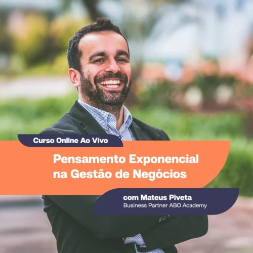 Pensamento Exponencial (8h) com Mateus Piveta