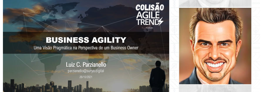 BUSINESS AGILITY: Uma Visão Pragmática na Perspectiva de um Business Owner