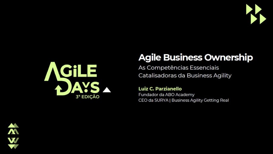 Agile Business Ownership: As Competências Essenciais Catalisadoras da Business Agility