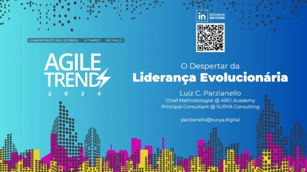 Keynote de Luiz Parzianello no Agile Trends 2024: O Despertar da Liderança Evolucionária